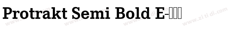Protrakt Semi Bold E字体转换 Protrakt Semi Bold E字体转换